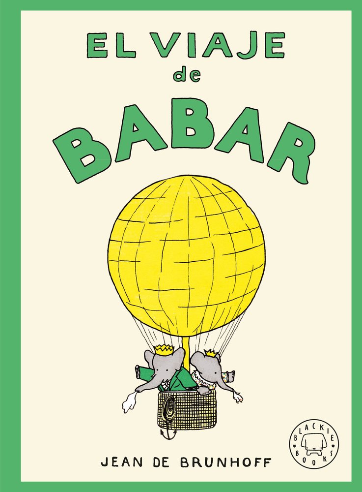 EL VIAJE DE BABAR, de DE BRUNHOFF, JEAN | portada del libro