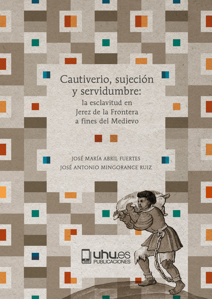 CAUTIVERIO SUJECION Y SERVIDUMBRE, de ABRIL FUERTES, JOSE MARIA | portada del libro