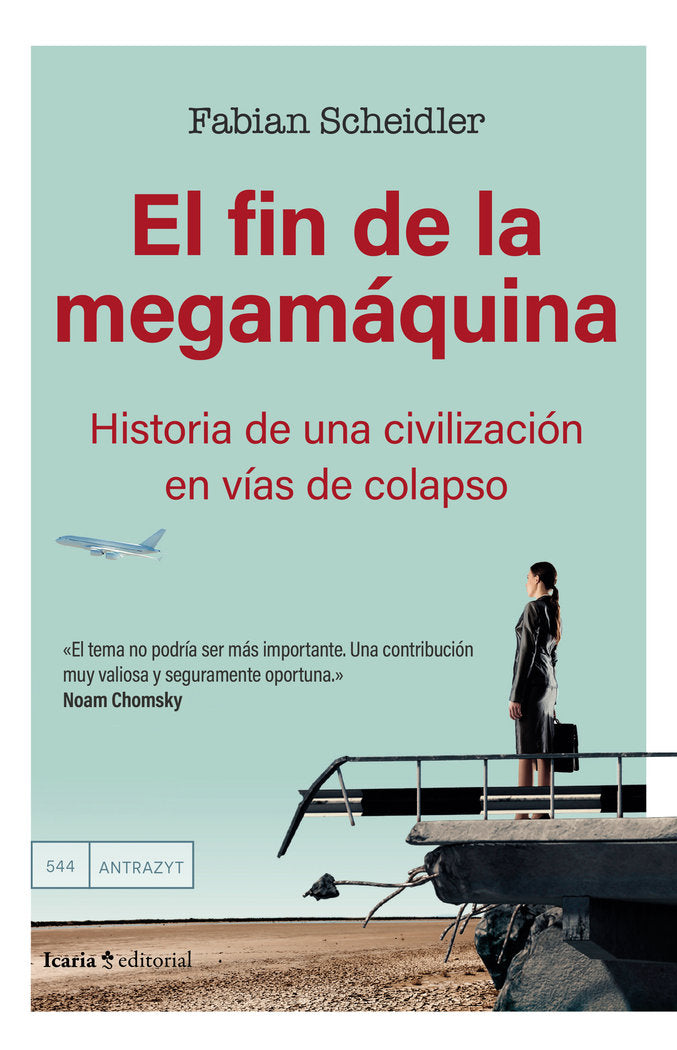 EL FIN DE LA MEGAMAQUINA, de SCHEIDLER, FABIAN | portada del libro