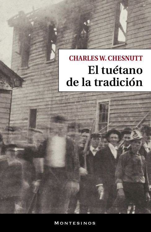 EL TUETANO DE LA TRADUCCION, de CHESNUTT, CHARLES W. | portada del libro