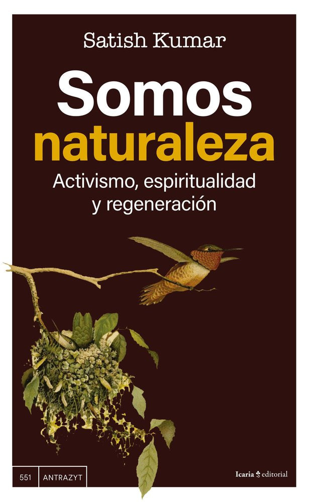 SOMOS NATURALEZA, de KUMAR, SATISH | portada del libro