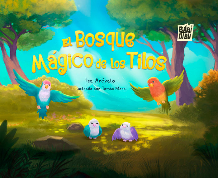 EL BOSQUE MAGICO DE LOS TILOS, de AREVALO, ISA | portada del libro