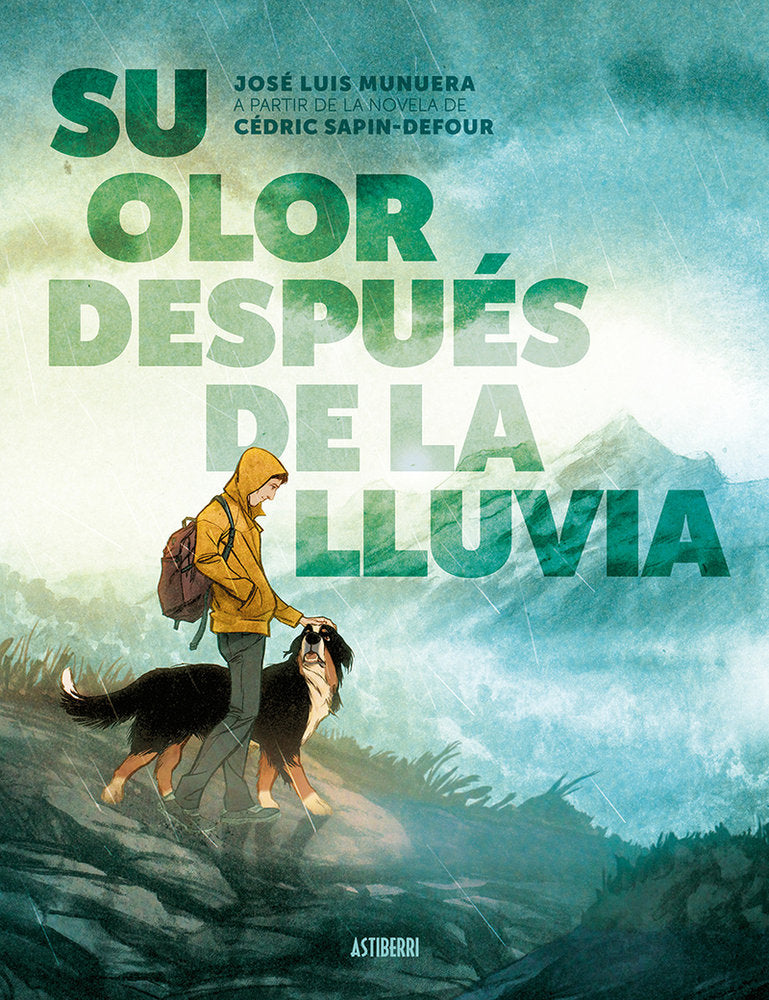 SU OLOR DESPUES DE LA LLUVIA, de MUNUERA, JOSE LUIS | portada del libro
