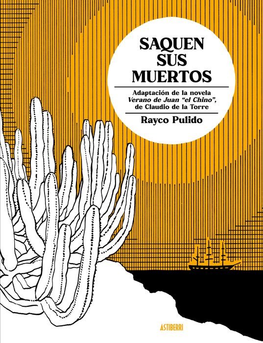 Saquen sus muertos, de PULIDO,RAYCO | portada del libro