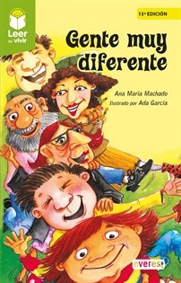 GENTE MUY DIFERENTE, de MACHADO, ANA MARIA | portada del libro