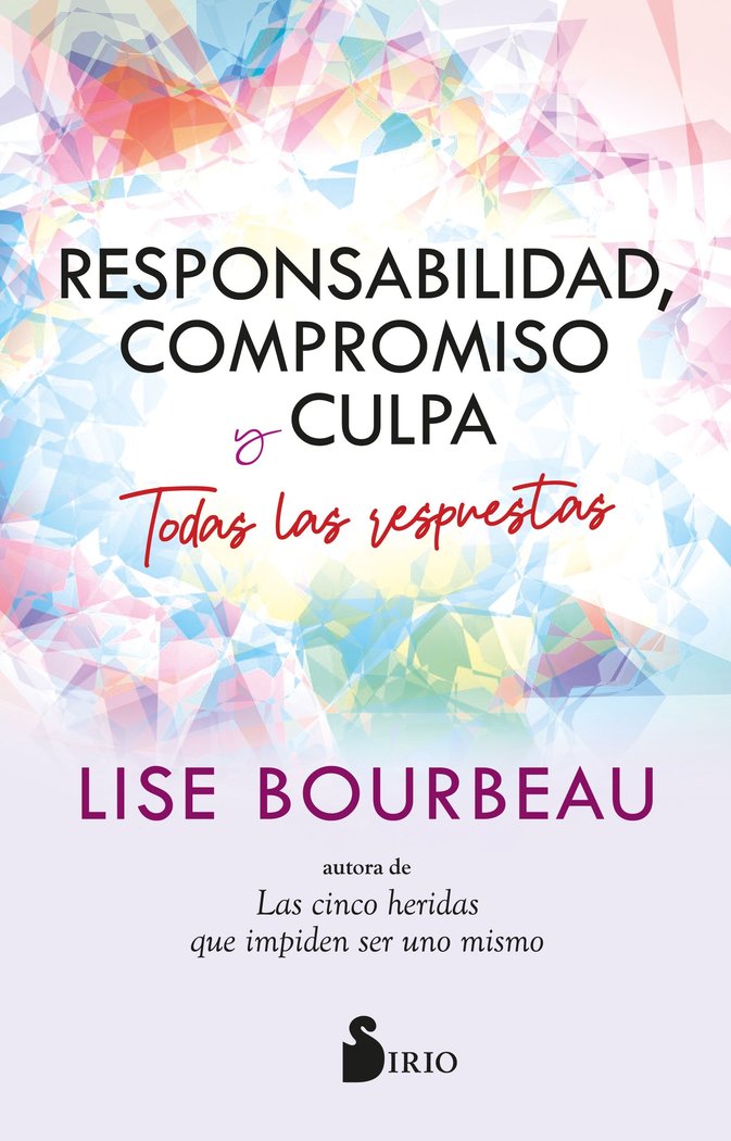 RESPONSABILIDAD COMPROMISO Y CULPA, de BOURBEAU, LISE | portada del libro