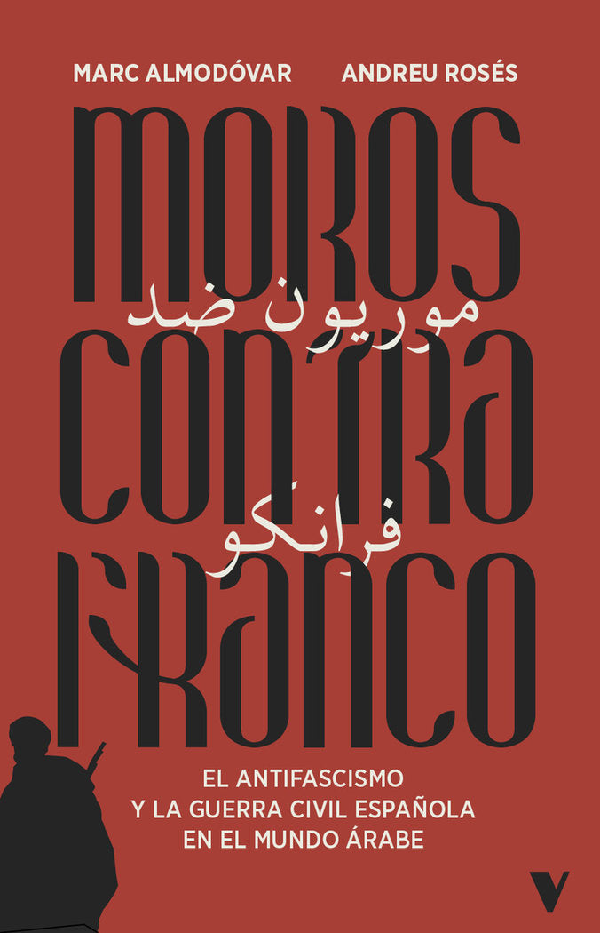 MOROS CONTRA FRANCO, de ALMODOVAR, MARC | portada del libro