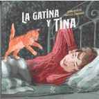 LA GATINA Y TINA, de LAURA MARCOS | portada del libro