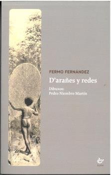 D´ARAÑES Y REDES, de FERNANDEZ, FERMO | portada del libro