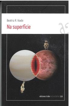 NA SUPERFICIE, de R. VIADO, BEATRIZ | portada del libro