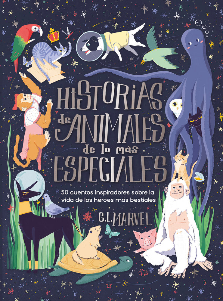 HISTORIAS DE ANIMALES DE LO MAS ESPECIALES, de MARVEL, G.L. | portada del libro