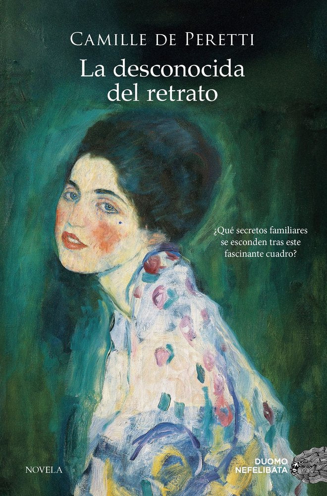 LA DESCONOCIDA DEL RETRATO, de DE PERETTI, CAMILLE | portada del libro