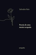 Poesia de uma mente ocupada, de SALVADOR REIS | portada del libro