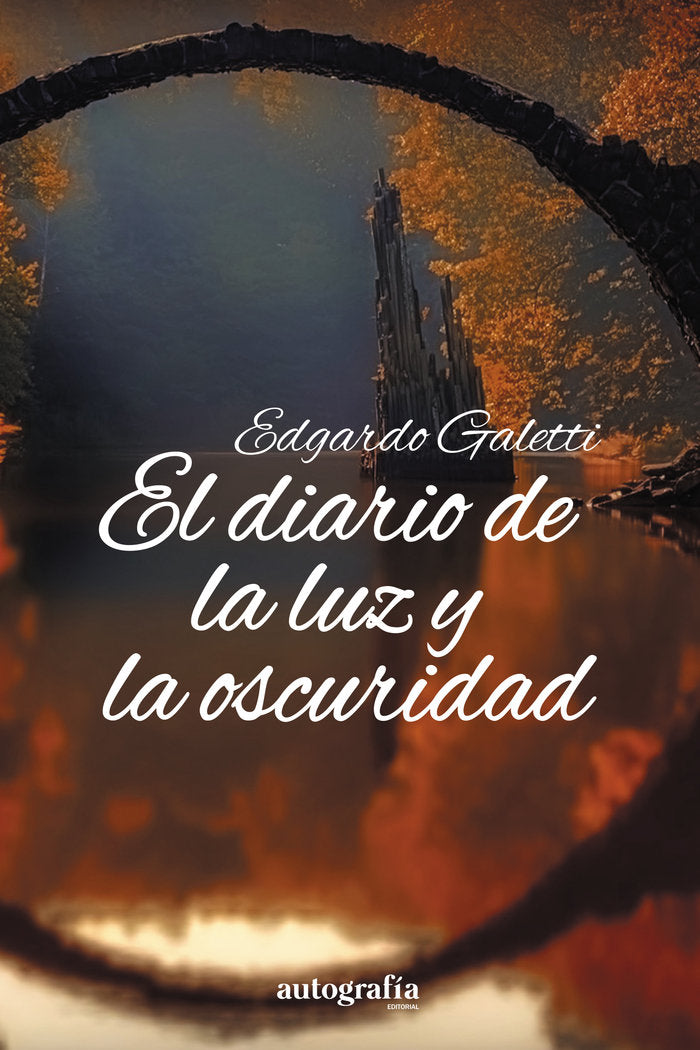 El diario de la luz y la oscuridad, de GALETTI, EDGARDO | portada del libro