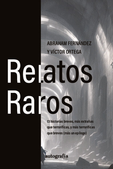 Relatos Raros, de Fernández y Ortega, Abraham y Víctor | portada del libro