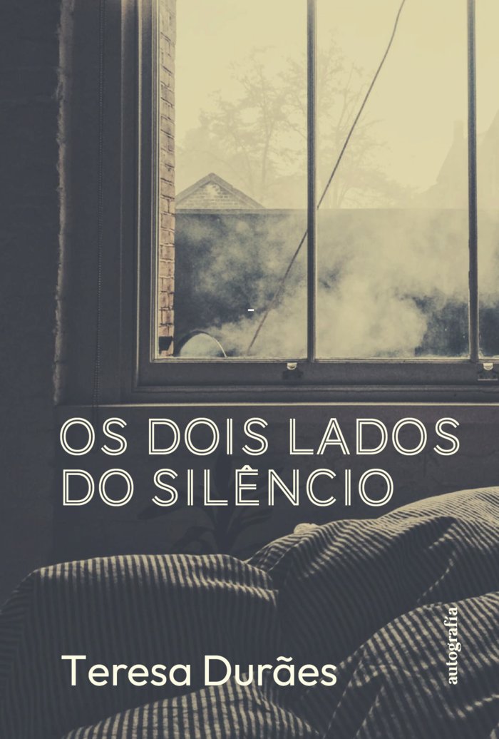 OS DOIS LADOS DO SILÊNCIO, de Durães, Teresa | portada del libro