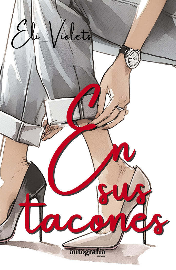 En sus tacones, de Violets, Eli | portada del libro