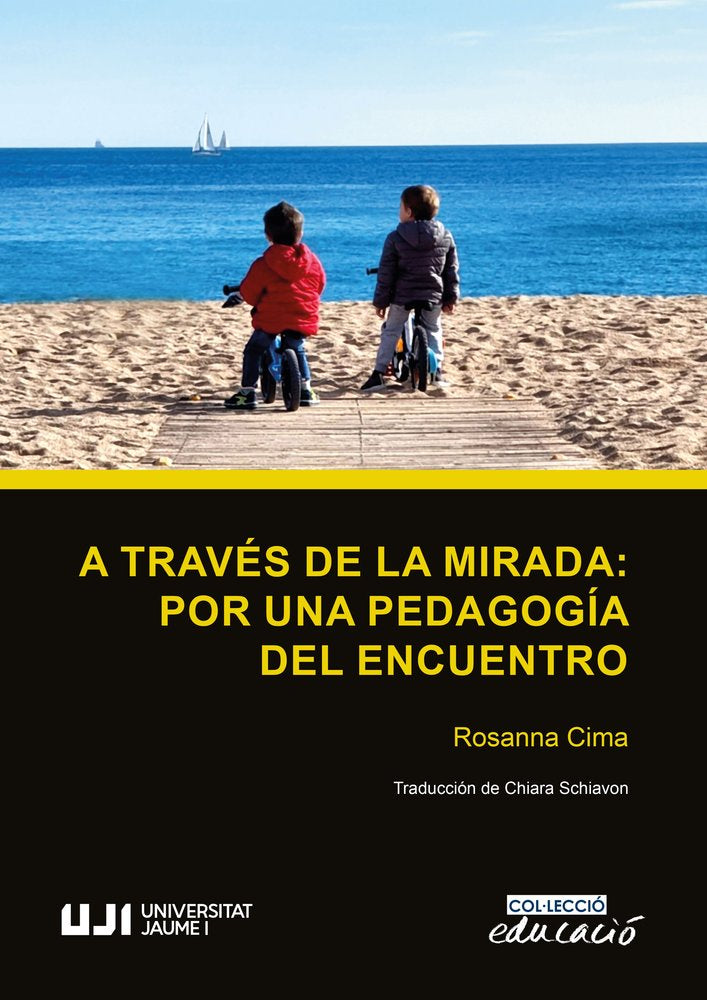 A TRAVES DE LA MIRADA: POR UNA PEDAGOGIA DEL ENCUENTRO, de CIMA, ROSANNA | portada del libro