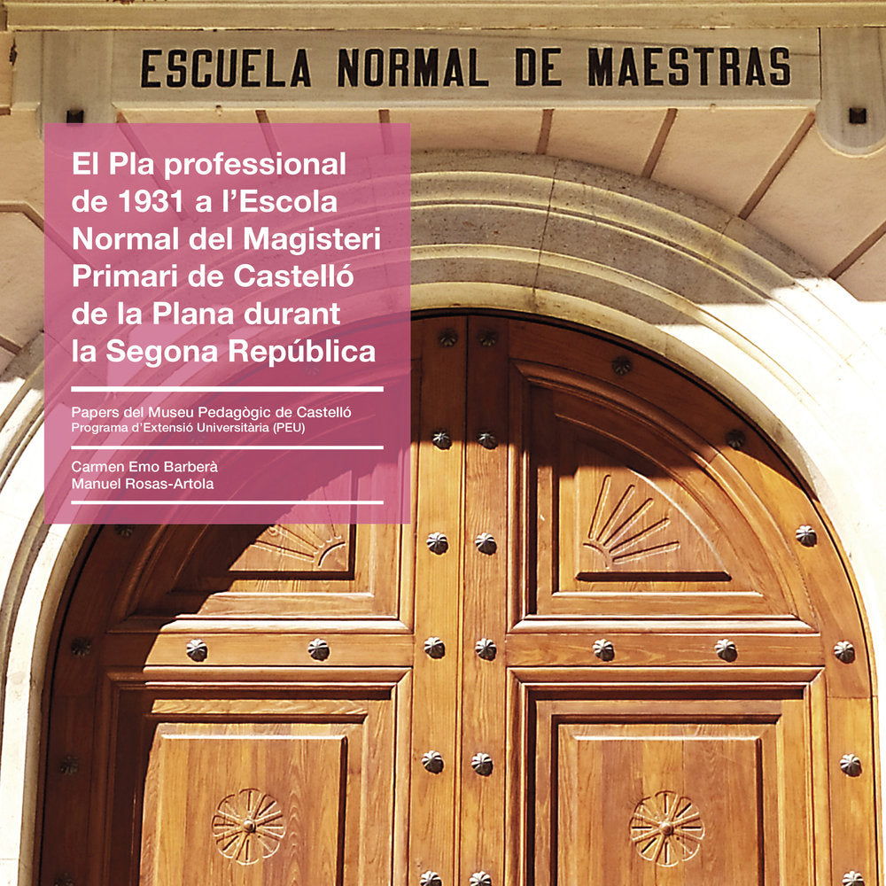 EL PLA PROFESSIONAL DE 1931 A L'ESCOLA NORMAL DEL MAGISTERI, de EMO BARBERA, CARMEN JOSE | portada del libro