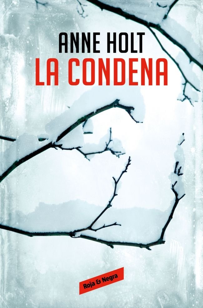 LA CONDENA, de HOLT, ANNE | portada del libro