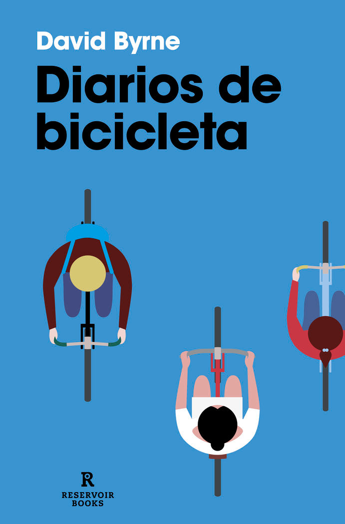 DIARIOS DE BICICLETA, de BYRNE, DAVID | portada del libro