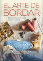 ARTE DE BORDAR, EL, de Cristina Alcántara Campos | portada del libro