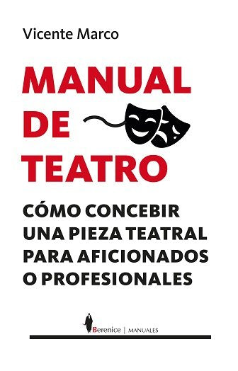 MANUAL DE TEATRO AMATEUR, de MARCO,VICENTE | portada del libro