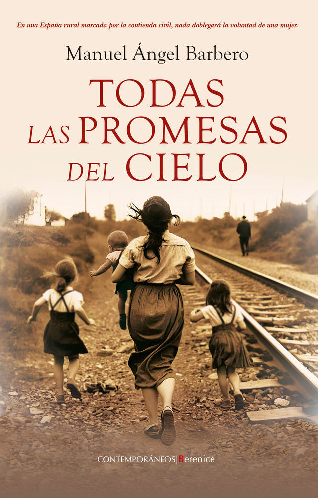 TODAS LAS PROMESAS DEL CIELO, de BARBERO, MANUEL ANGEL | portada del libro