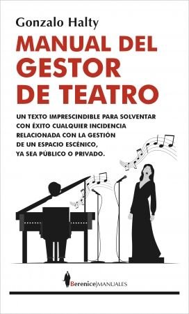 MANUAL DEL GESTOR DE TEATROS, de HALTY, GONZALO | portada del libro
