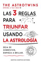 LAS 3 REGLAS PARA TRIUNFAR USANDO LA ASTROLOGIA, de Varios autores | portada del libro