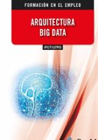 (IFCT127PO) Arquitectura Big Data, de VICTOR MANUEL LOPEZ FANDIÑO | portada del libro