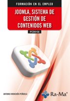 IFCD0132 JOOMLA SISTEMA DE GESTION DE CONTENIDOS WEB, de ANTONIO MECHEN PEÑUELA | portada del libro