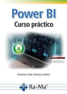POWER BI. CURSO PRACTICO, de FRANCISCO JOSE CARRASCO GOMEZ | portada del libro