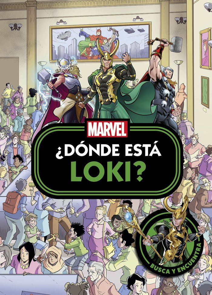 LOKI. ¿DONDE ESTA LOKI?, de MARVEL | portada del libro