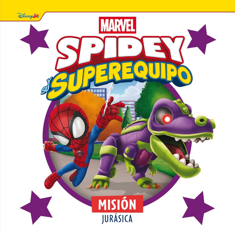 SPIDEY Y SU SUPEREQUIPO MISION JURASICA, de MARVEL | portada del libro