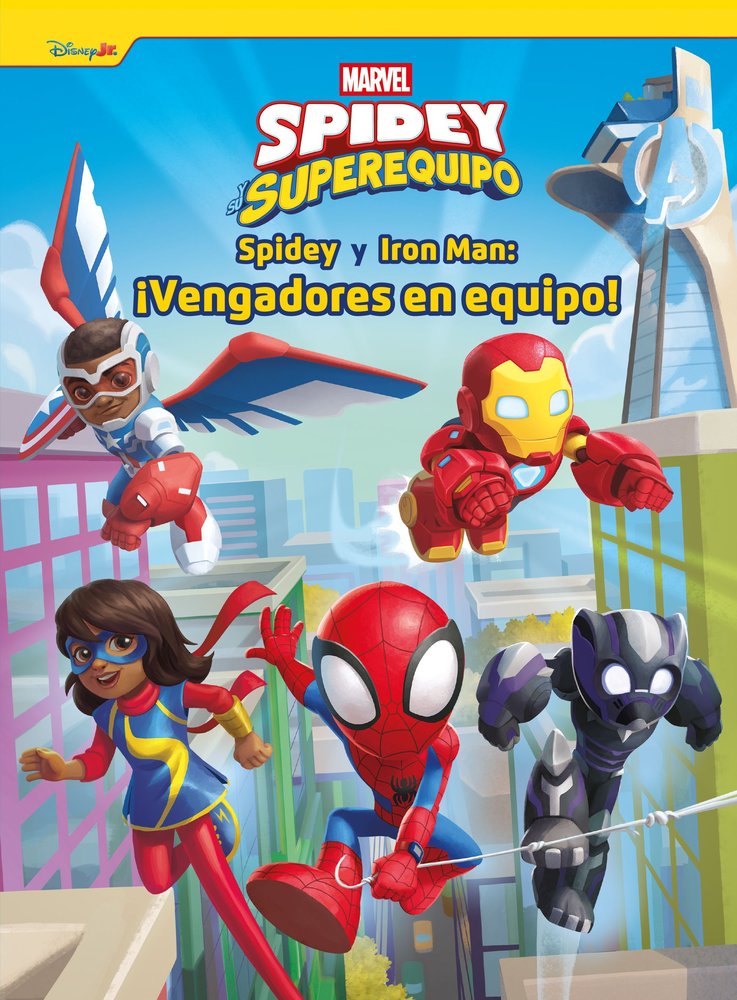 SPIDEY Y SU SUPEREQUIPO. SPIDEY Y IRON MAN: ¡VENGADORES EN EQUIPO!, de , MARVEL | portada del libro