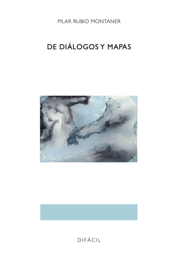 De diálogos y mapas, de RUBIO MONTANER, PILAR | portada del libro