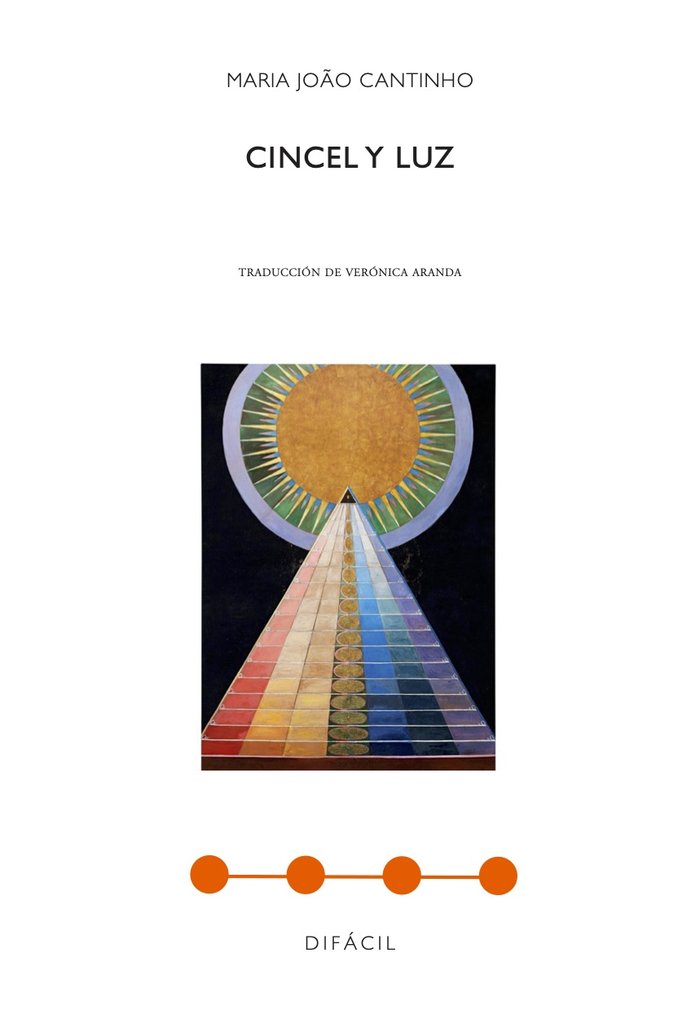 Cincel y Luz, de , Cantinho, María João | portada del libro