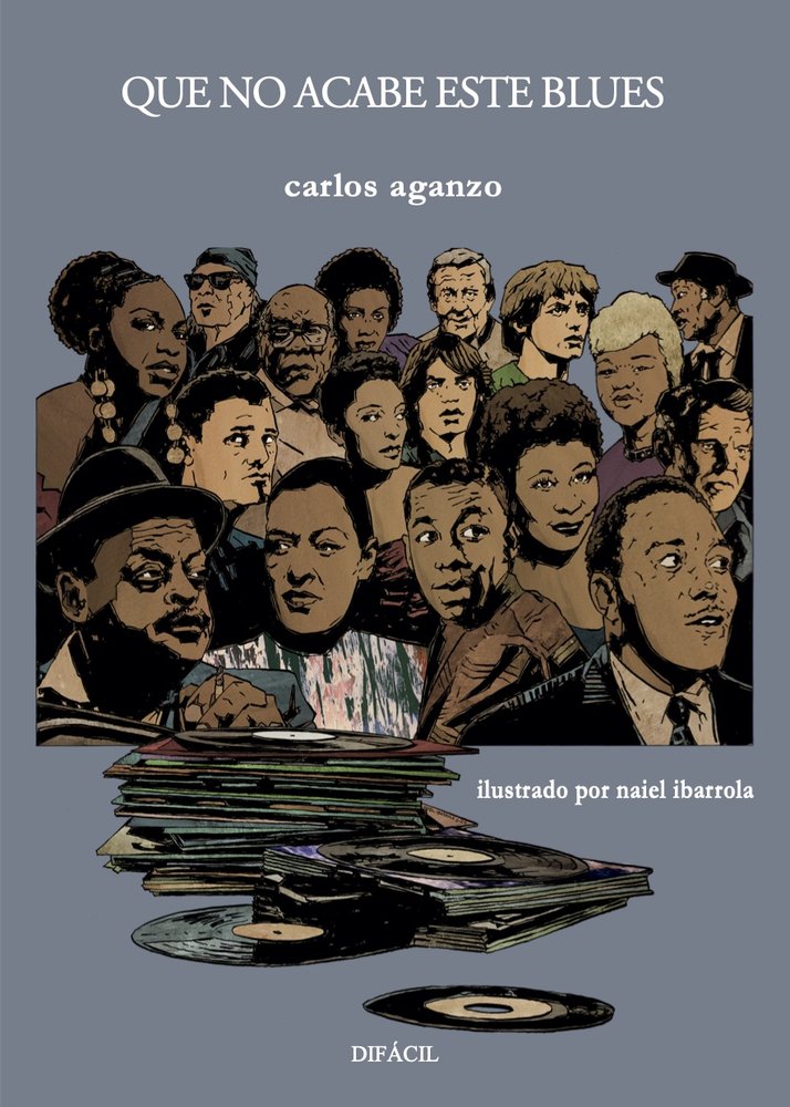 Que no acabe este blues, de , Aganzo, Carlos | portada del libro