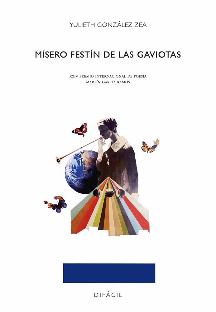 Mísero festín de las gaviotas, de , González Zea, Yulieth | portada del libro