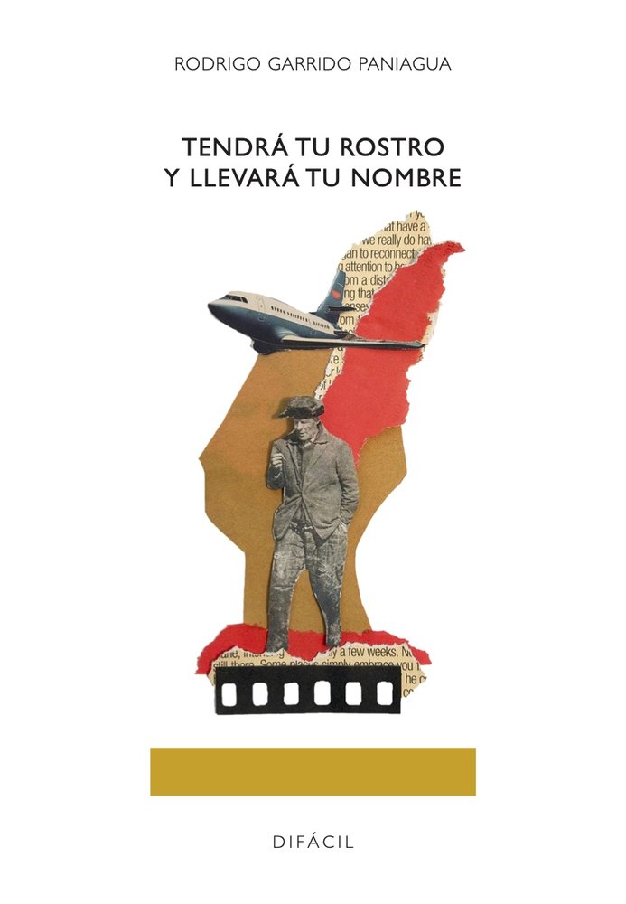 Tendrá tu rostro y llevará tu nombre, de , Garrido Paniagua, Rodrigo | portada del libro
