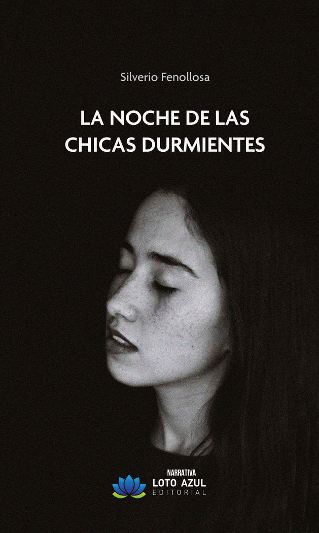 La noche de las chicas durmientes, de Fenollosa, Silverio | portada del libro