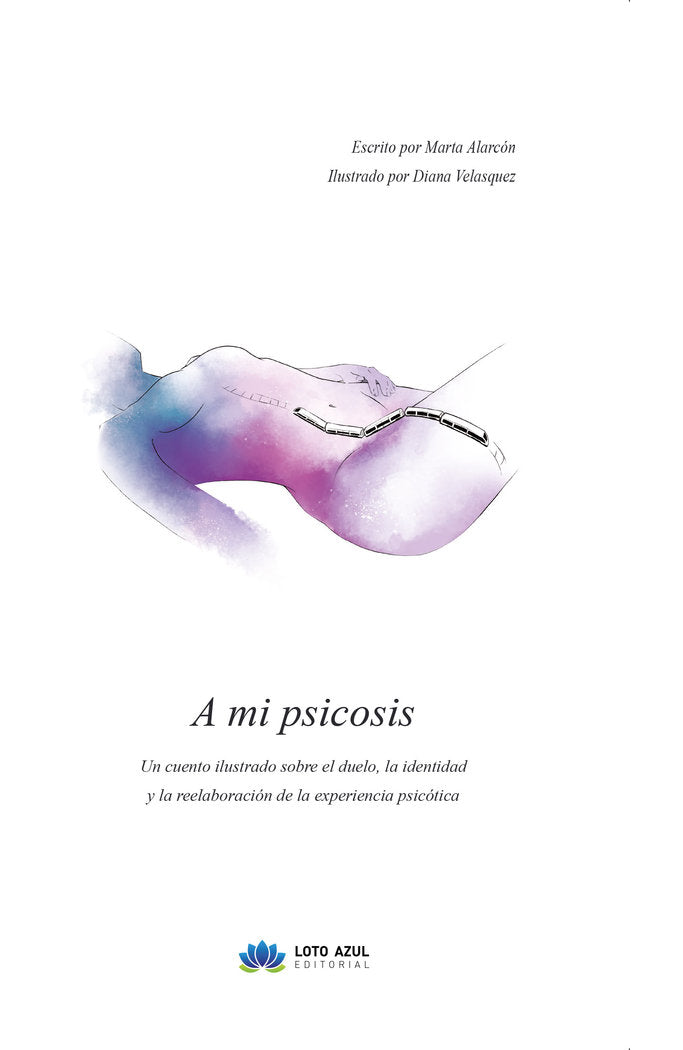A mi psicosis, de Alarcón, Marta | portada del libro