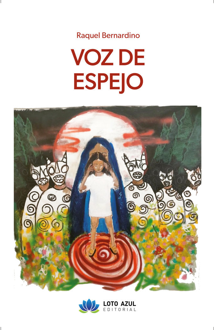 Voz de espejo, de Bernardino, Raquel | portada del libro