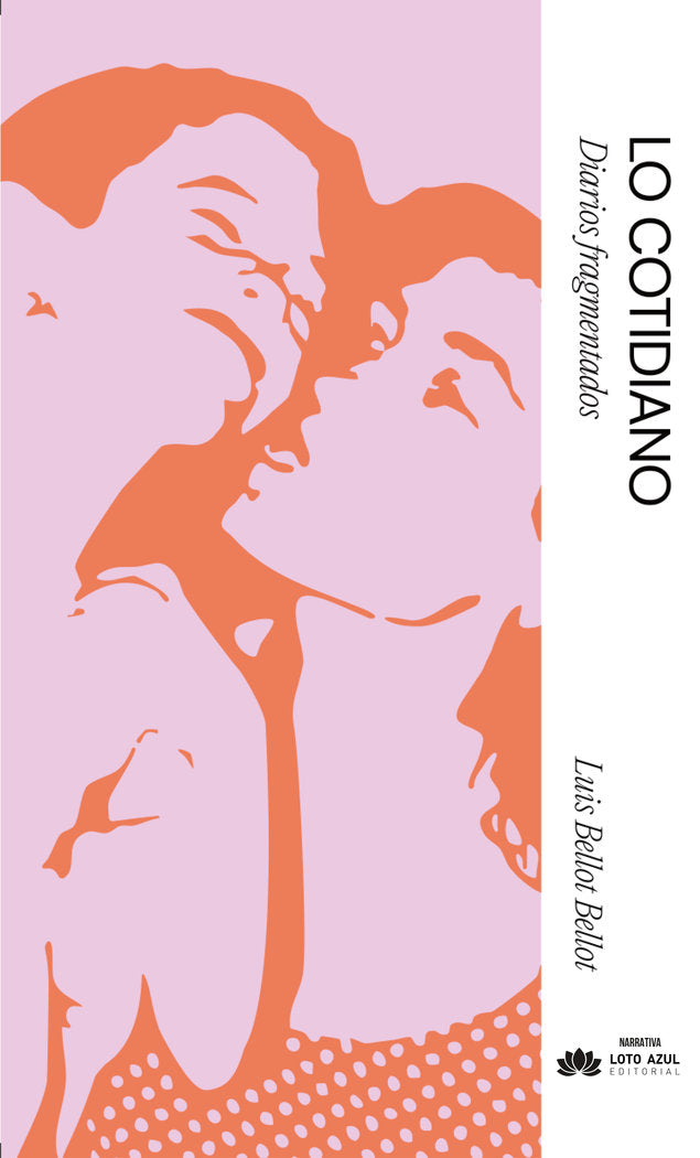 Lo cotidiano, de Bellot Bellot, Luis | portada del libro