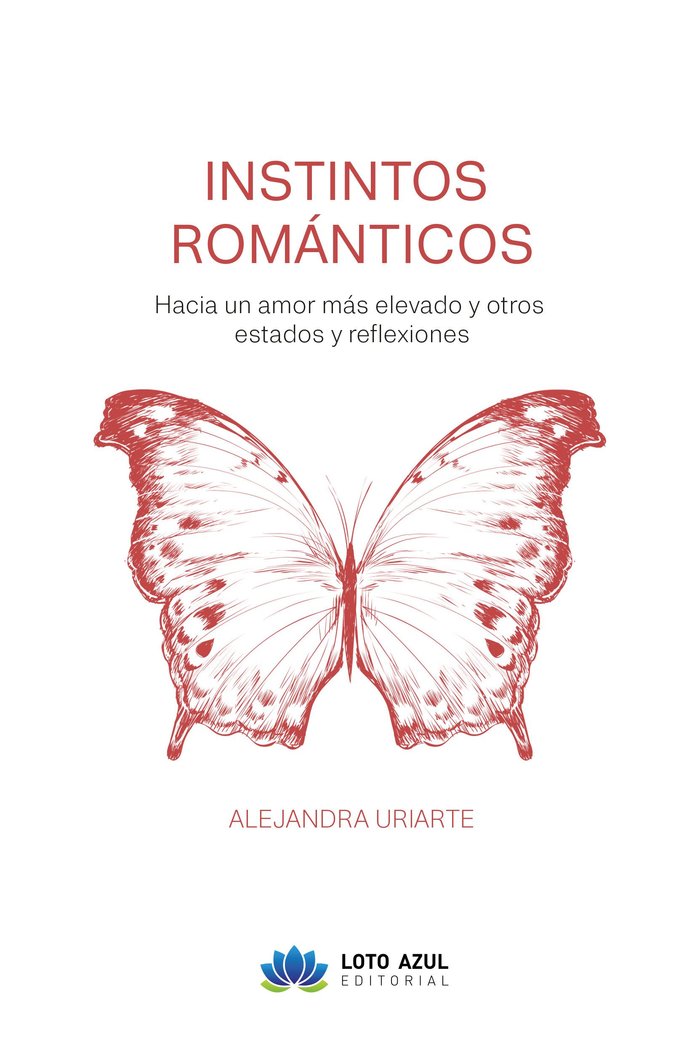 Instintos Románticos, de Uriarte, Alejandra | portada del libro