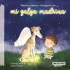 Mi galga madrina, de DEBORA GALGOCHULO ARRAZ | portada del libro