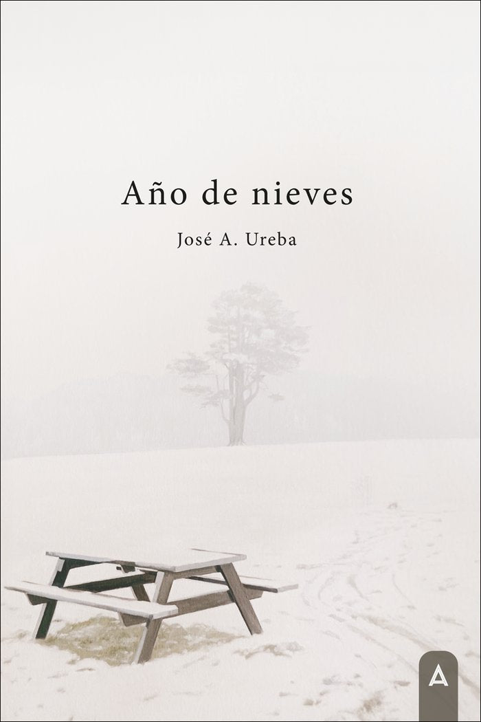 Año de nieves, de , Ureba, José A. | portada del libro