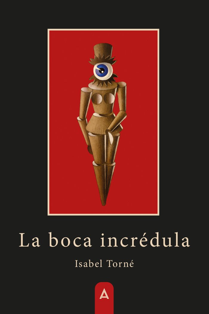 La boca incrédula, de , Torné, Isabel | portada del libro