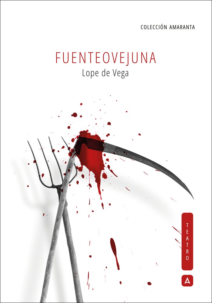 Fuenteovejuna, de , de vega, Lope | portada del libro